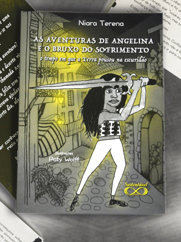 As aventuras de Angelina  e o bruxo do sofrimento: o tempo em que a terra pousou na escuridão